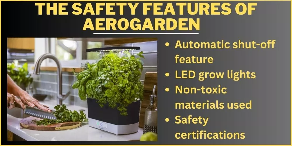 The safety features of AeroGarden 