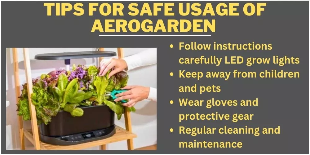 Tips for safe usage of AeroGarden 